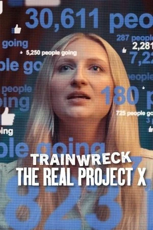 Trainwreck: The Real Project X (2025) Hindi (MULTI AUDIO) – – 1080p